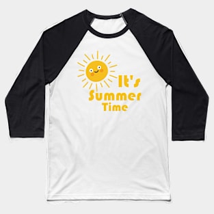 It's summer time Baseball T-Shirt